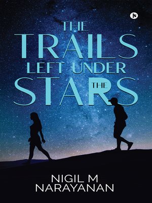 cover image of The Trails Left Under The Stars